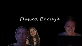 Flawed Enough Trailer