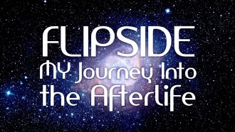 Flipside: A Journey into the Afterlife Trailer