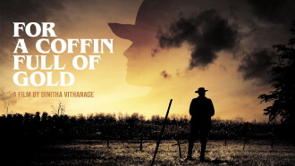 For a Coffin Full of Gold Trailer