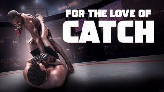 For the Love of Catch Trailer