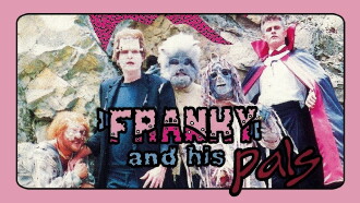 Franky and His Pals Trailer