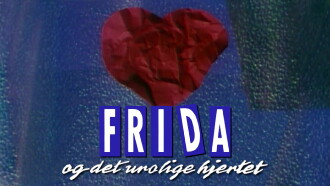 Frida og det urolige hjertet Trailer