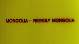 Friendly Mongolia Trailer