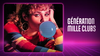 Génération Mille-Clubs Trailer