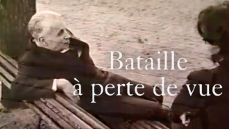 Georges Bataille - À perte de vue Trailer