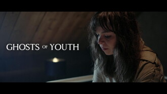 Ghosts of Youth Trailer