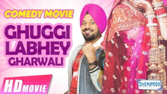 Ghuggi Labhey Gharwali Trailer