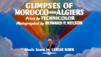 Glimpses of Morocco and Algiers Trailer