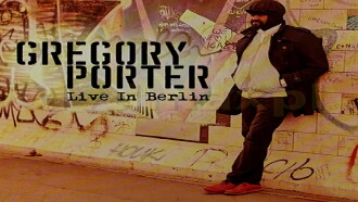 Gregory Porter - Live in Berlin Trailer
