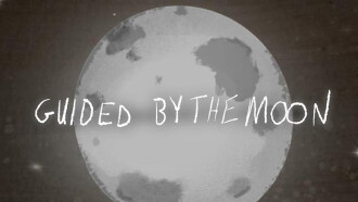 Guided By The Moon Trailer
