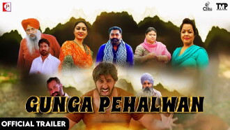 Gunga Pehalwan Trailer