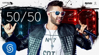 Gusttavo Lima - 50/50 Trailer
