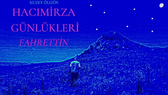 Hacımirza diaries fahrettin Trailer