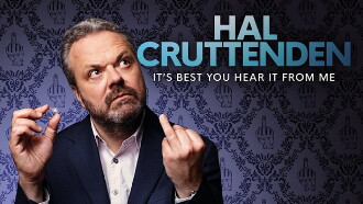 Hal Cruttenden: It's Best You Hear It From Me Trailer