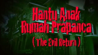 Hantu Anak Rumah Prapanca Trailer
