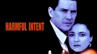 Harmful Intent Trailer
