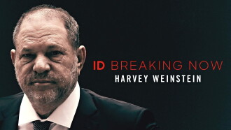 Harvey Weinstein: ID Breaking Now Trailer