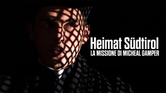 Heimat Südtirol - La missione di Michael Gamper Trailer