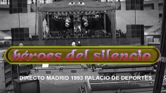 Héroes del Silencio - Palacio de los Deportes Madrid 1993 Trailer