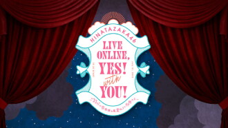 HINATAZAKA46 Live Online，YES！with YOU！ Trailer