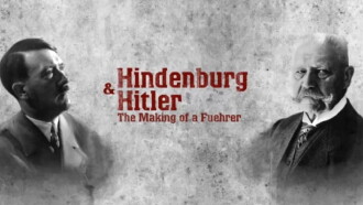 Hindenburg and Hitler - The Making of a Fuehrer Trailer