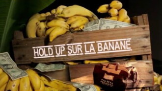 Hold-up sur la banane Trailer