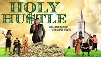Holy Hustle Trailer
