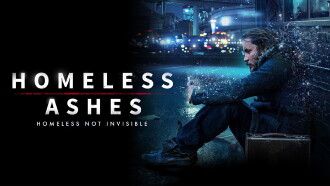 Homeless Ashes Trailer