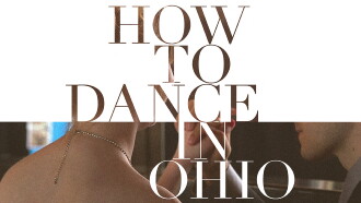 How to Dance in Ohio Trailer