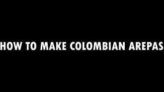 How to Make Colombian Arepas Trailer