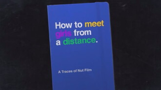 How to Meet Girls from a Distance Trailer