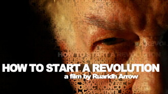 How to Start a Revolution Trailer