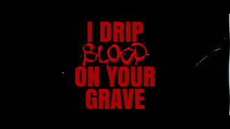 I Drip Blood on Your Grave Trailer