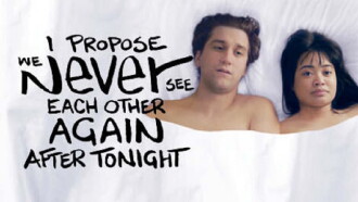 I Propose We Never See Each Other Again After Tonight Trailer