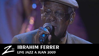 Ibrahim Ferrer at Juan-les-Pins Trailer
