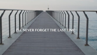 I'll Never Forget the Last Time Trailer