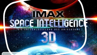 IMAX: Space Intelligence 3D - Die Entschlüsselung des Universums Trailer