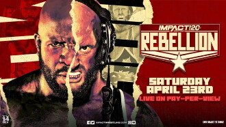 IMPACT Wrestling: Rebellion 2022 Trailer