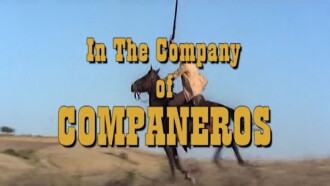 In the Company of Compañeros Trailer
