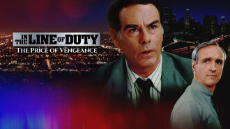 In the Line of Duty: The Price of Vengeance Trailer