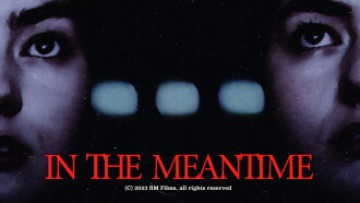 In the Meantime Trailer