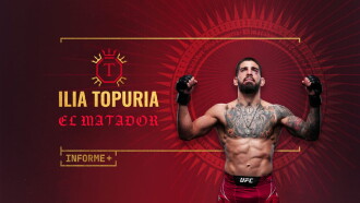 Informe Plus+. Ilia Topuria, El Matador Trailer