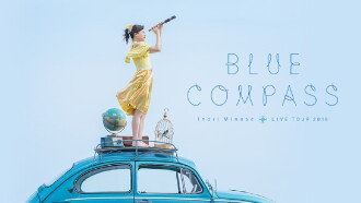 Inori Minase LIVE TOUR 2018 BLUE COMPASS Trailer