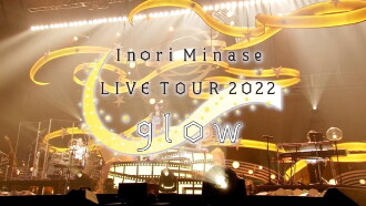 Inori Minase LIVE TOUR 2022 Glow Trailer
