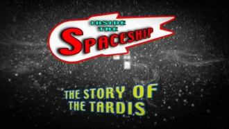 Inside the Spaceship: The Story of the TARDIS Trailer