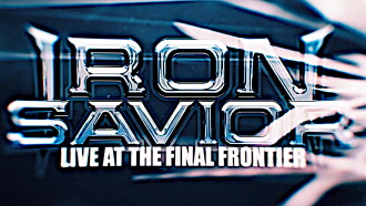 Iron Savior - Live at the Final Frontier Trailer