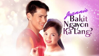 Jeannie, Bakit Ngayon Ka Lang? Trailer