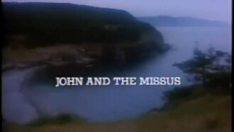 John and the Missus Trailer