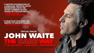 John Waite - The Hard Way Trailer