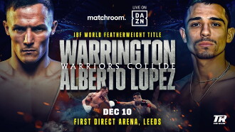 Josh Warrington vs. Luis Alberto Lopez Trailer